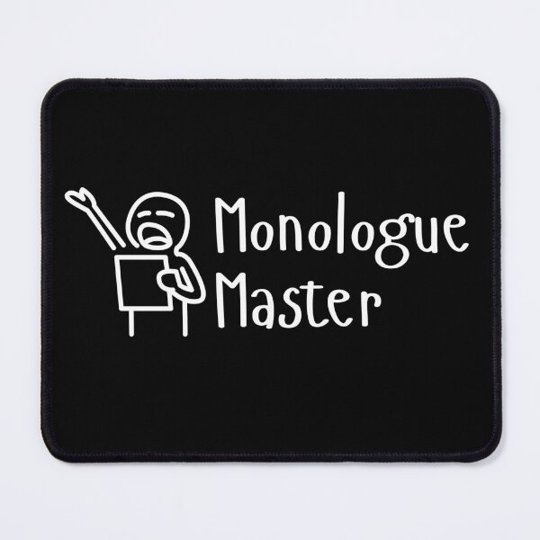 Item preview, MONOLOGUE MASTER designed and sold by ActOutTees.