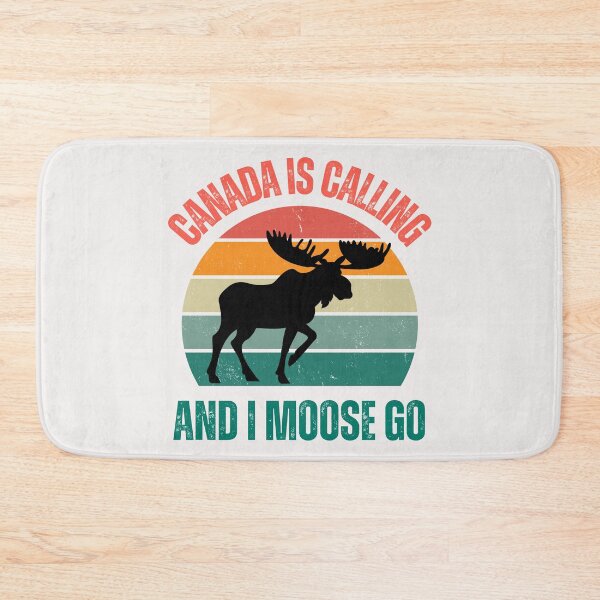 Item preview,  Canada Is Calling And I Moose Go  Canadian  designed and sold by erozzz.