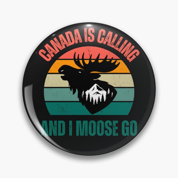 Item preview,  Canada Is Calling And I Moose Go   designed and sold by erozzz.