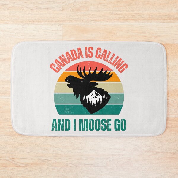 Item preview,  Canada Is Calling And I Moose Go   designed and sold by erozzz.