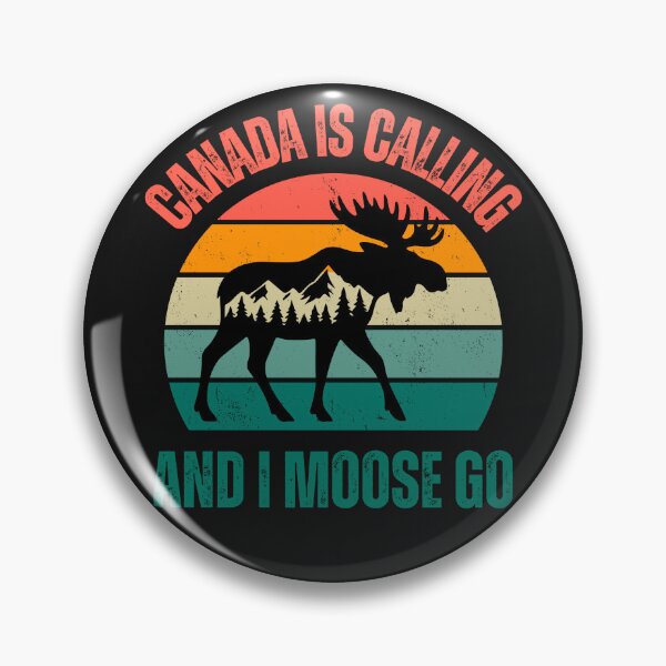Item preview,   Canada Is Calling And I Moose Go  Pride designed and sold by erozzz.