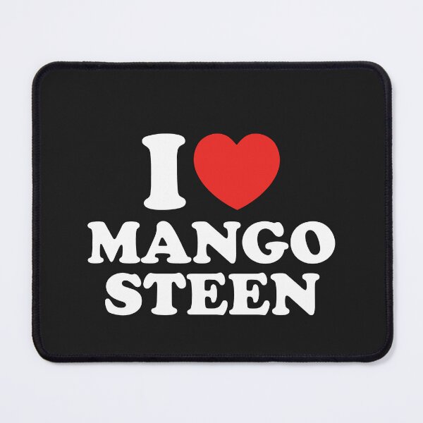 Item preview, I Love Mangosteen designed and sold by shitpostee.