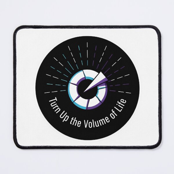 Item preview, Turn Up the Volume of Life designed and sold by SineGeneva.