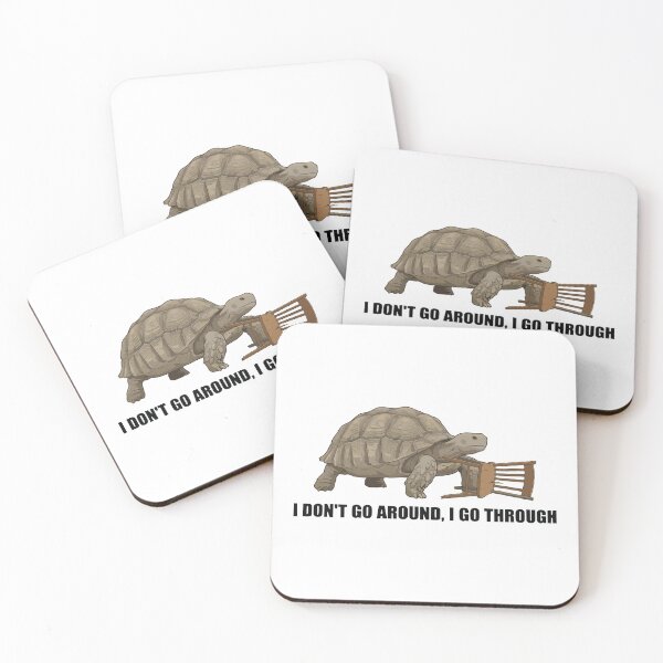 Item preview, I Do Not Go Around I Go Through Sulcata Tortoise designed and sold by Petzzz.