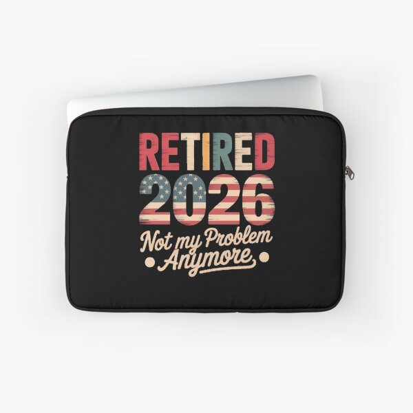 Item preview, Retired 2026 not My Problem Anymore American Flag Retirement designed and sold by BHMARTS.