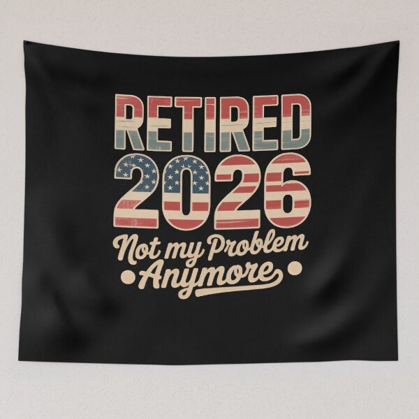 Item preview, Retired 2026 not My Problem Anymore American Flag Retirement designed and sold by BHMARTS.