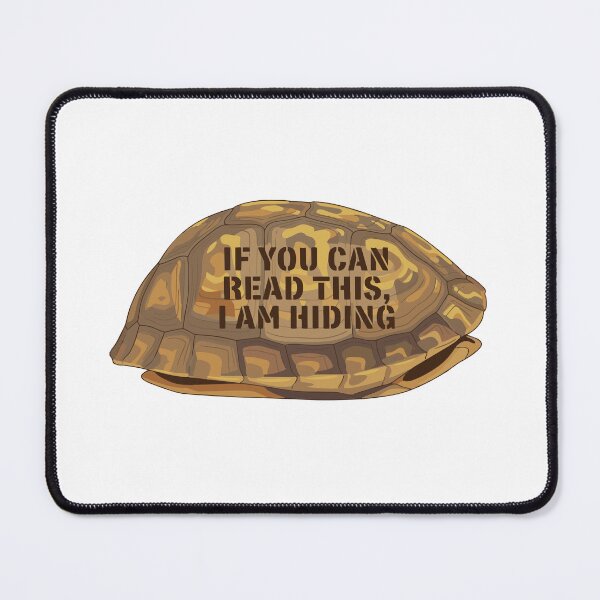 Item preview, If You Can Read This I Am Hiding Box Turtle designed and sold by Petzzz.