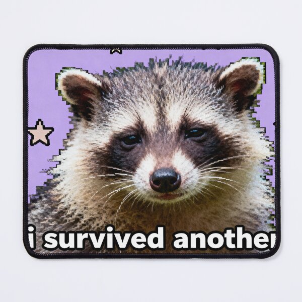 Item preview, I Survived Another Week Possum - Relatable Meme designed and sold by PictorialWhimsy.