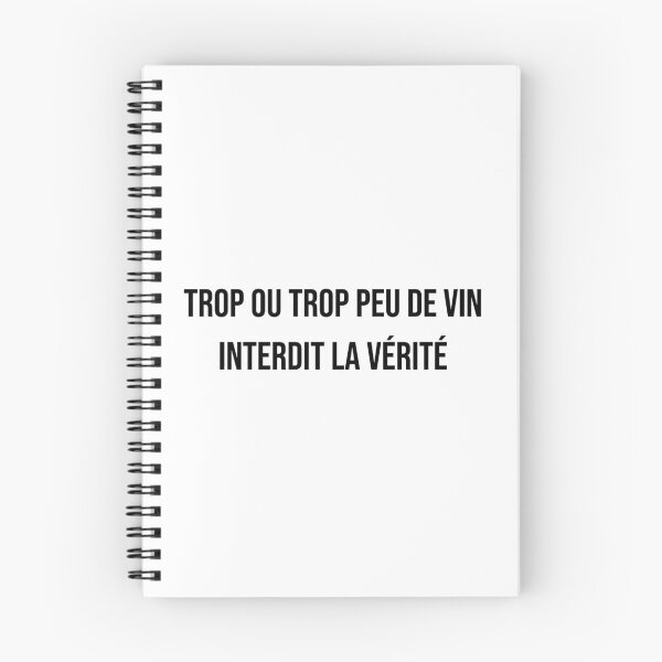 Item preview, Trop ou trop peu de vin interdit la vérité designed and sold by LiteraryQuotes.
