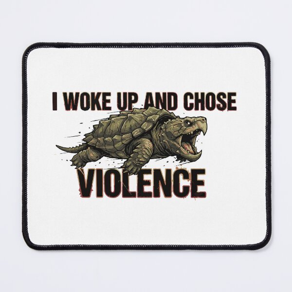 Item preview, I Woke Up And Chose Violence Alligator Snapping Turtle designed and sold by Petzzz.