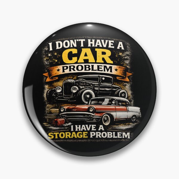 Item preview, I Don't Have a Car Problem I Have a Storage Problem T-shirt designed and sold by OlizaPrint.