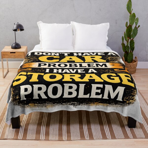 Item preview, I Don't Have a Car Problem I Have a Storage Problem T-shirt designed and sold by OlizaPrint.