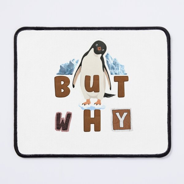 Item preview, Penguin But Why Iceberg Meme – Kawaii Penguin Design designed and sold by HOUSE OF TIST.