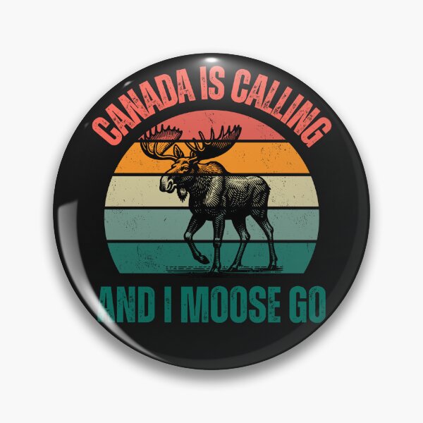 Item preview, Canada Is Calling And I Moose Go  Canadian Patriotic designed and sold by erozzz.