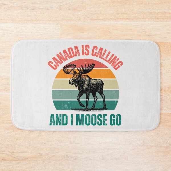 Item preview, Canada Is Calling And I Moose Go  Canadian Patriotic designed and sold by erozzz.