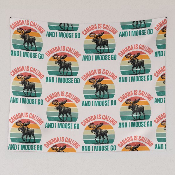 Item preview, Canada Is Calling And I Moose Go  Canadian Patriotic designed and sold by erozzz.