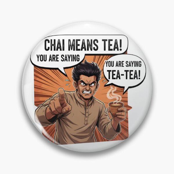Item preview, Stop Saying Chai Tea Funny Indian Meme designed and sold by RickyStick.