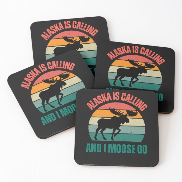 Item preview, Alaska Is Calling I Moose Go  designed and sold by erozzz.
