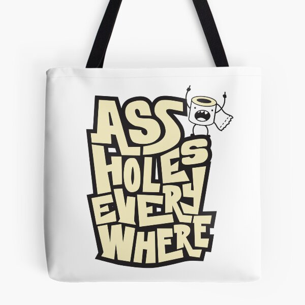 Item preview, Assholes Everywhere designed and sold by cartoonfighter.