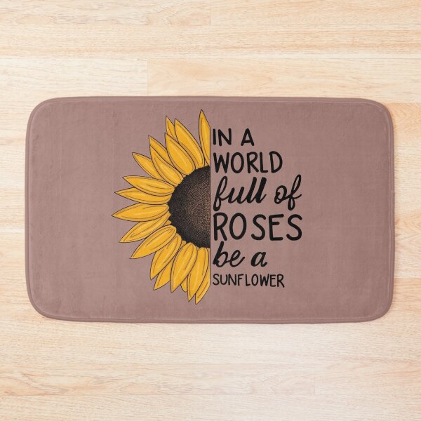 Item preview, A World Full Of Roses Be A Sunflower - Positive Typography designed and sold by GunnuDesigns.