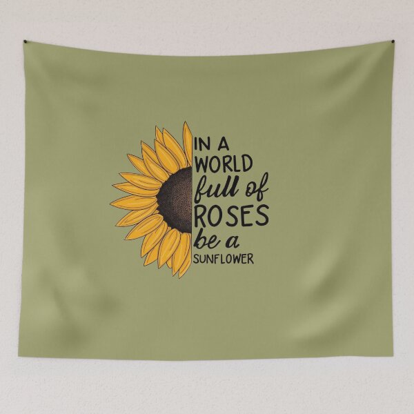 Item preview, A World Full Of Roses Be A Sunflower - Positive Typography designed and sold by GunnuDesigns.