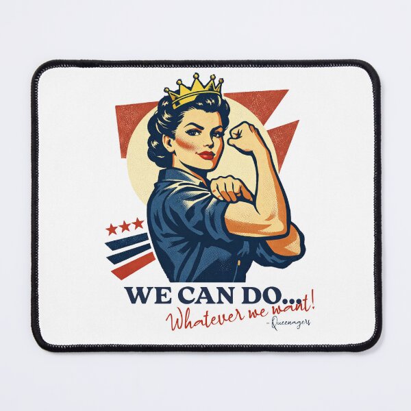 Item preview, Rosie the Riveter Queenager – We Can Do Whatever We Want! Sticker & Shirt designed and sold by Quietest Riot.