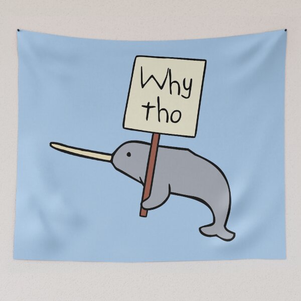 Item preview, Why Tho (Narwhal) designed and sold by jezkemp.