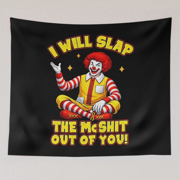Item preview, I Will Slap The McShit Out of You Men Women designed and sold by Patchina.
