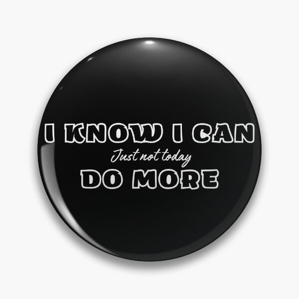 Item preview, I Know I Can Do More, Sarcasm That Speaks For You Boss designed and sold by JokeAndStyle.