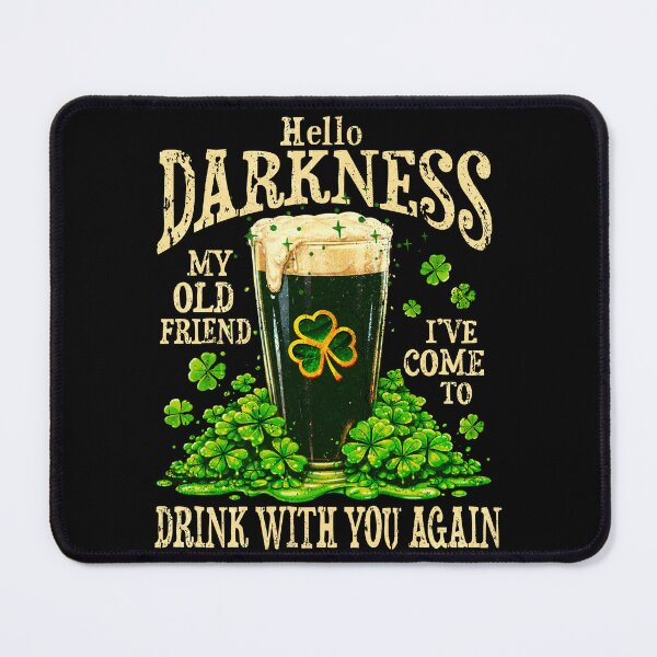 Item preview, Hello Darkness My Old Friend st patrick's day designed and sold by Patchina.