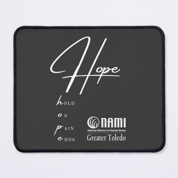 Item preview, Hope (Hold On Pain Ends) designed and sold by NAMI-Toledo.