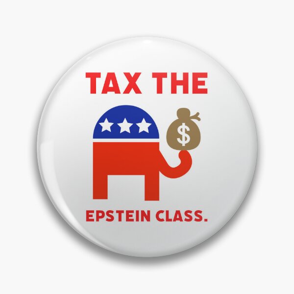 Item preview, Tax the Epstein class.  designed and sold by Rachel the Artist .