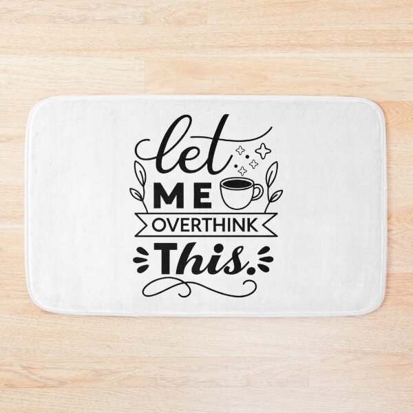 Item preview, Let Me Overthink This Funny Quote Design | Introvert Humor Typography | Sarcastic Aesthetic Text Art designed and sold by PnrArtDesign.