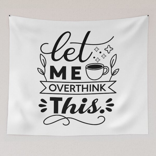 Item preview, Let Me Overthink This Funny Quote Design | Introvert Humor Typography | Sarcastic Aesthetic Text Art designed and sold by PnrArtDesign.