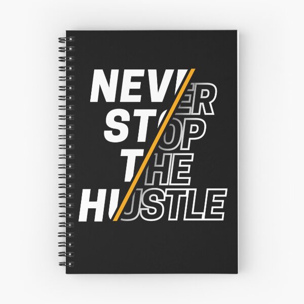 Item preview, Never Stop The Hustle designed and sold by CasmariaOnlineShop -.