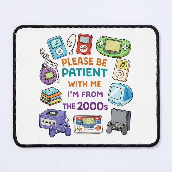 Item preview, Please Be Patient With Me I'm From The 2000s – Retro Y2K Gaming Nostalgia designed and sold by Senkov.