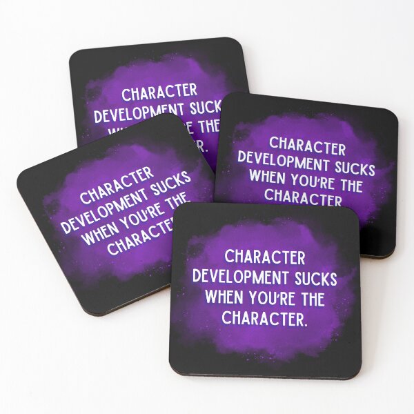 Item preview, Character Development Sucks When You’re The Character  designed and sold by CorbeauCat.