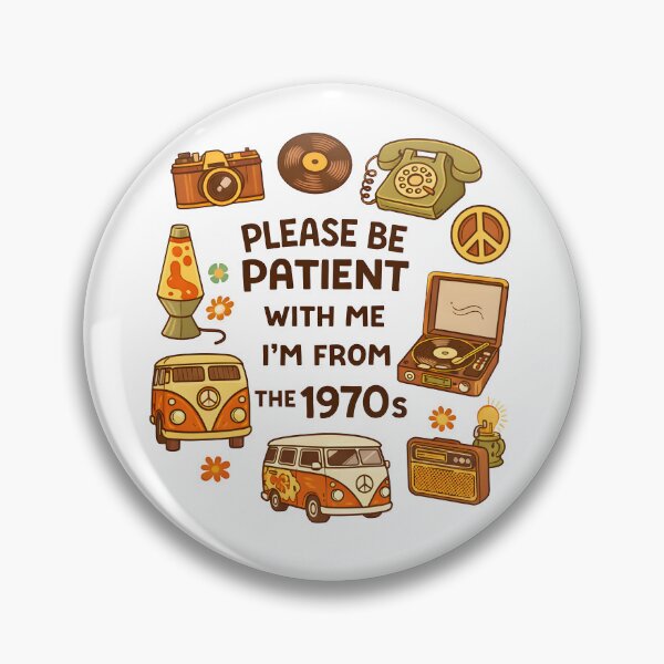 Item preview, Please Be Patient With Me I’m From The 1970s – Retro Vintage 70s Aesthetic Design designed and sold by Senkov.