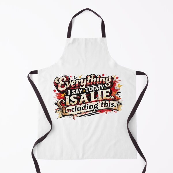 Item preview, Funny April Fools Sarcastic Shirt – Everything I Say Today Is a Lie Including This Retro Grunge Design designed and sold by MujernDesignArt.