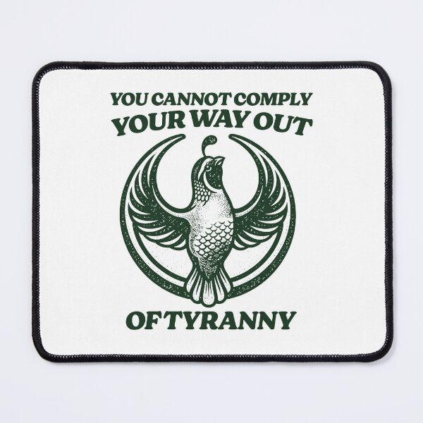 Item preview, Cannot Comply - Activism Punk, California Quail Resistance Symbol - Chinga La Migra designed and sold by borenclolahroy.