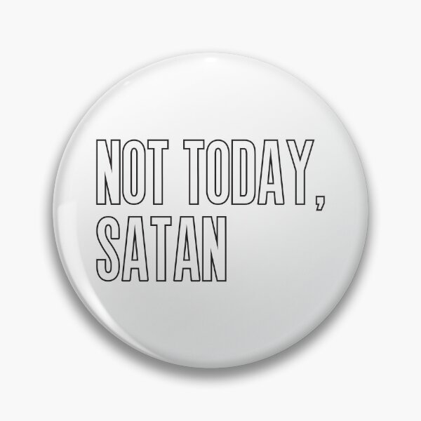 Item preview, Not Today, Satan - Bold Minimalist Typography designed and sold by Vision Crafted.