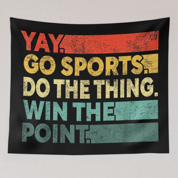 Item preview, Yay Go Sports! Funny Sport Fan Men Women designed and sold by MaryLReyes04.