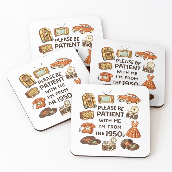 Item preview, Please Be Patient With Me I'm From The 1950s – Funny Retro Vintage Design designed and sold by Senkov.