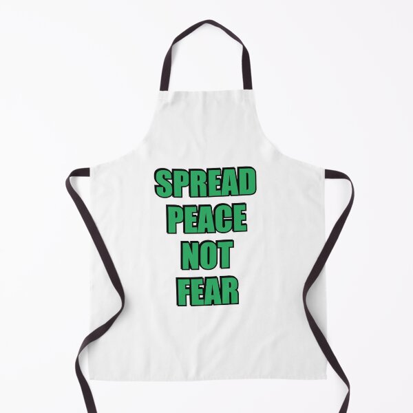 Item preview, SPREAD PEACE NOT FEAR - anti war designed and sold by Inspirationmotivation.
