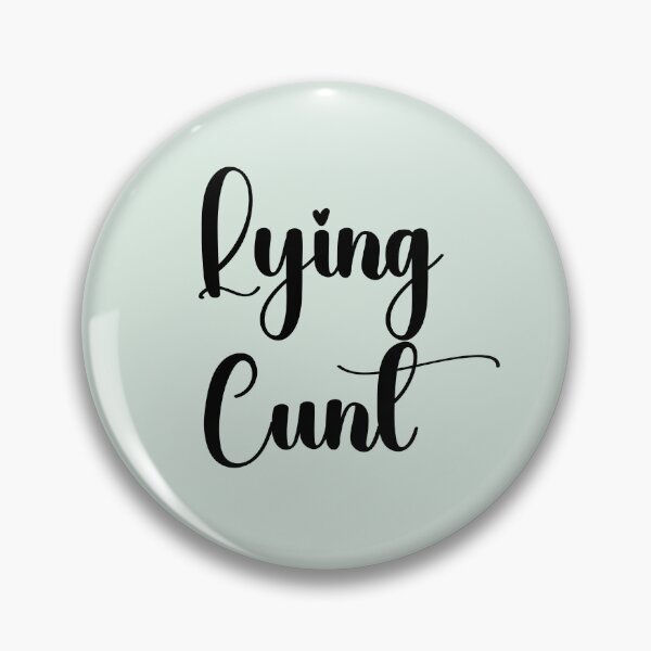 Item preview, Lying C*nt pillow from Somebody Somewhere designed and sold by Zummi.
