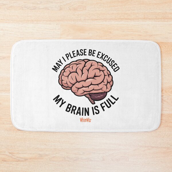 Item preview, My Brain is Full - WhimWiz Funny & Quirky Gift Ideas designed and sold by WhimWiz.