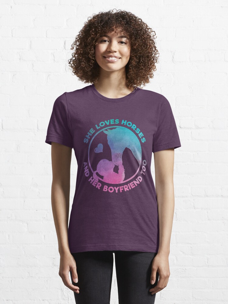 Alternative Ansicht von She Loves Horses And Her Boyfriend Too - Funny Horse Quote Gift Essential T-Shirt