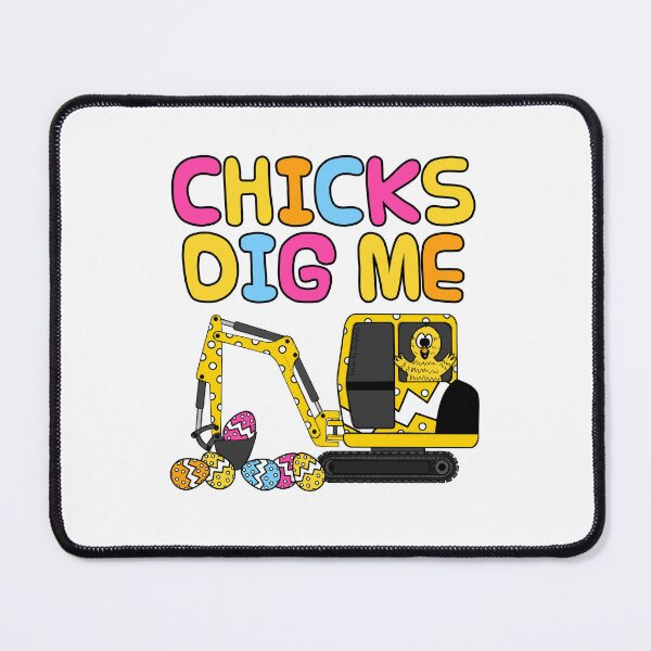 Item preview, Chicks Dig Me, Easter Digger Funny designed and sold by doodlerob.