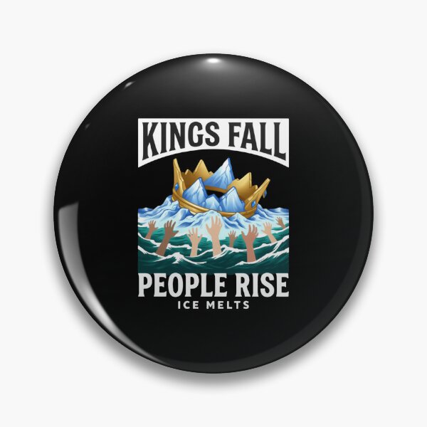 Item preview, Kings Fall Ice Melts People Rise United Now designed and sold by SkeletonsDanger.