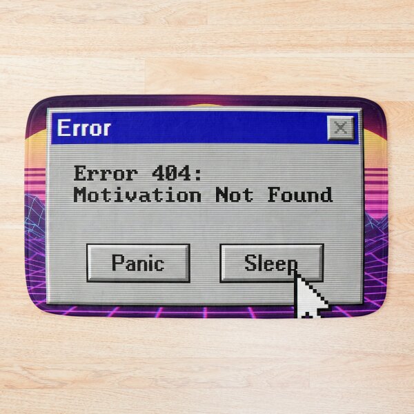 Item preview, Error 404 Motivation Not Found Funny Vaporwave Art designed and sold by DigitalAnnaBanana.